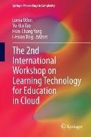 The 2nd International Workshop on Learning Technology for Education in Cloud