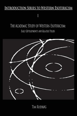 The Academic Study of Western Esotericism