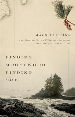 A Finding Moosewood, Finding God