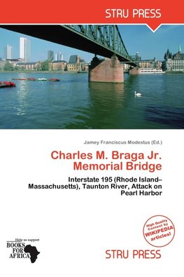 Charles M. Braga Jr. Memorial Bridge