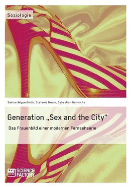 Generation "Sex and the City"