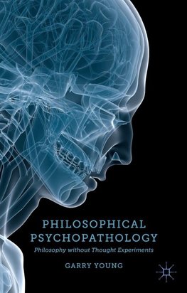Philosophical Psychopathology