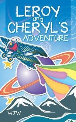 Leroy and Cheryl's Adventure