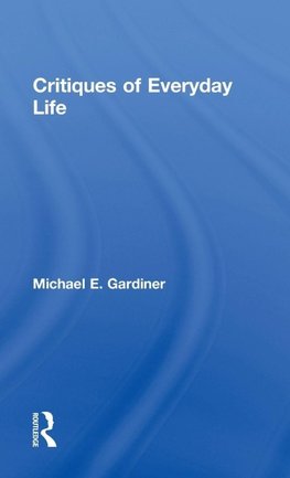 Critiques of Everyday Life
