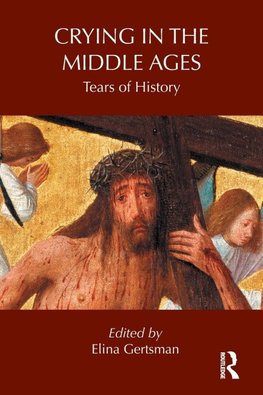 Crying in the Middle Ages