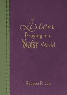Listen: Praying in a Noisy World