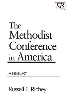 The Methodist Conference in America