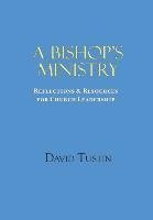 A Bishop's Ministry