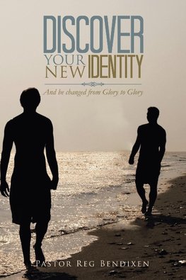 Discover Your New Identity