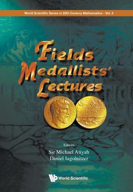 FIELDS MEDALLISTS' LECTURES         (V5)