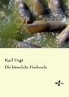 Die künstliche Fischzucht