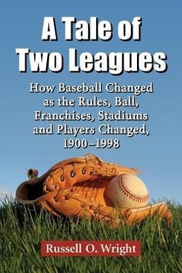 Wright, R:  A Tale of Two Leagues