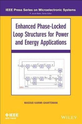 Enhanced Phase-Locked Loop Structures for Power and Energy Applications