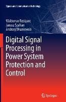 Digital Signal Processing in Power System Protection and Control