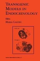Transgenic Models in Endocrinology