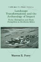 Landscape Transformations and the Archaeology of Impact