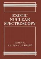 Exotic Nuclear Spectroscopy