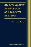 An Application Science for Multi-Agent Systems