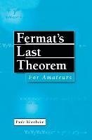 Fermat's Last Theorem for Amateurs