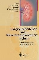 Langzeitüberleben nach Nierentransplantation sichern