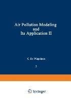 Air Pollution Modeling and Its Application II