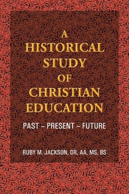 A Historical Study of Christian Education