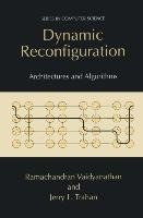 Dynamic Reconfiguration