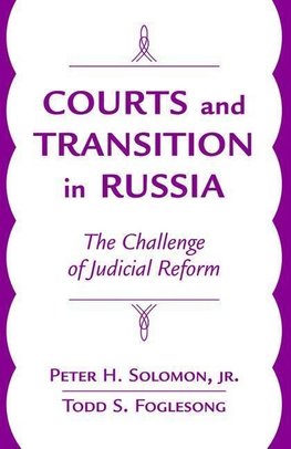 Courts And Transition In Russia