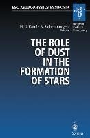 The Role of Dust in the Formation of Stars