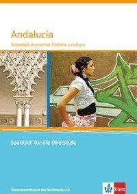 Andalucía. Sociedad, economía, historia y cultura. Themenarbeitsheft mit CD-ROM