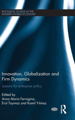 Innovation, Globalization and Firm Dynamics