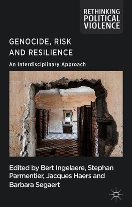 Genocide, Risk and Resilience