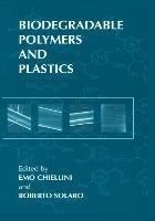 Biodegradable Polymers and Plastics
