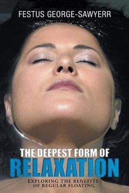 The Deepest Form of Relaxation