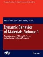Dynamic Behavior of Materials, Volume 1