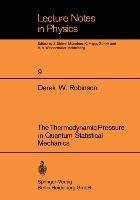 The Thermodynamic Pressure in Quantum Statistical Mechanics