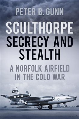 Sculthorpe Secrecy and Stealth