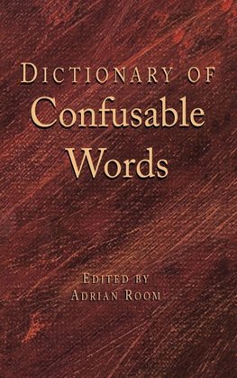 Dictionary of Confusable Words