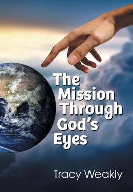 The Mission Through God's Eyes