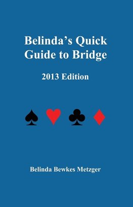 Belinda's Quick Guide to Bridge