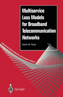 Multiservice Loss Models for Broadband Telecommunication Networks