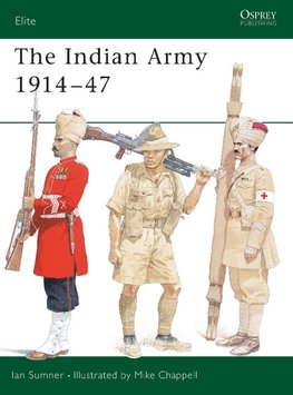 The Indian Army 1914-1947