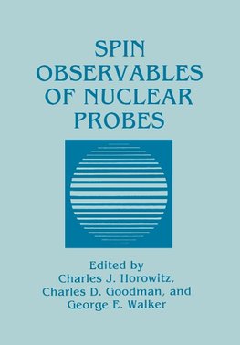Spin Observables of Nuclear Probes