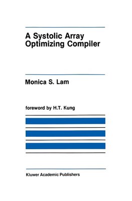A Systolic Array Optimizing Compiler