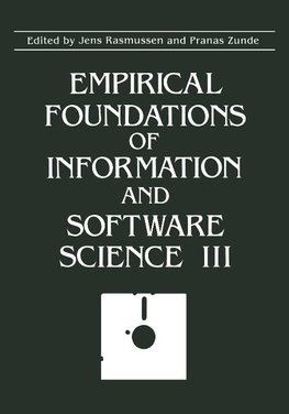 Empirical Foundations of Information and Software Science III