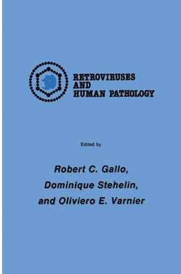 International Symposium: Retroviruses and Human Pathology
