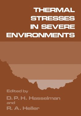Thermal Stresses in Severe Environments