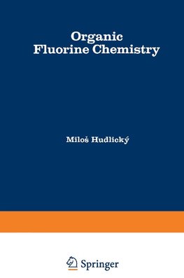 Organic Fluorine Chemistry