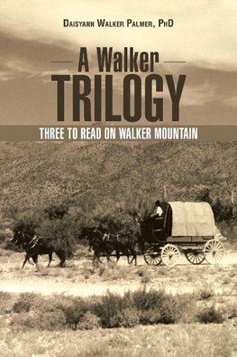 A Walker Trilogy
