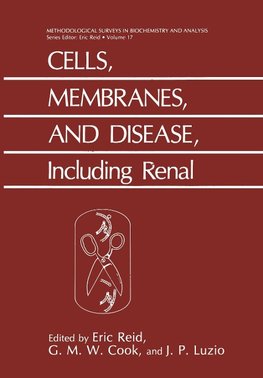 Cells, Membranes, and Disease, Including Renal